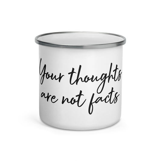 Your thoughts are not facts - Emaljmugg