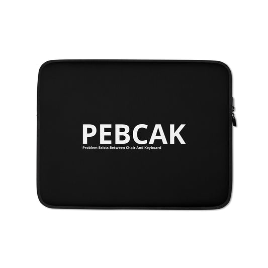 PEBCAK - Laptopfodral