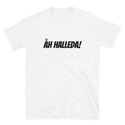 Åh halleda! - T-Shirt